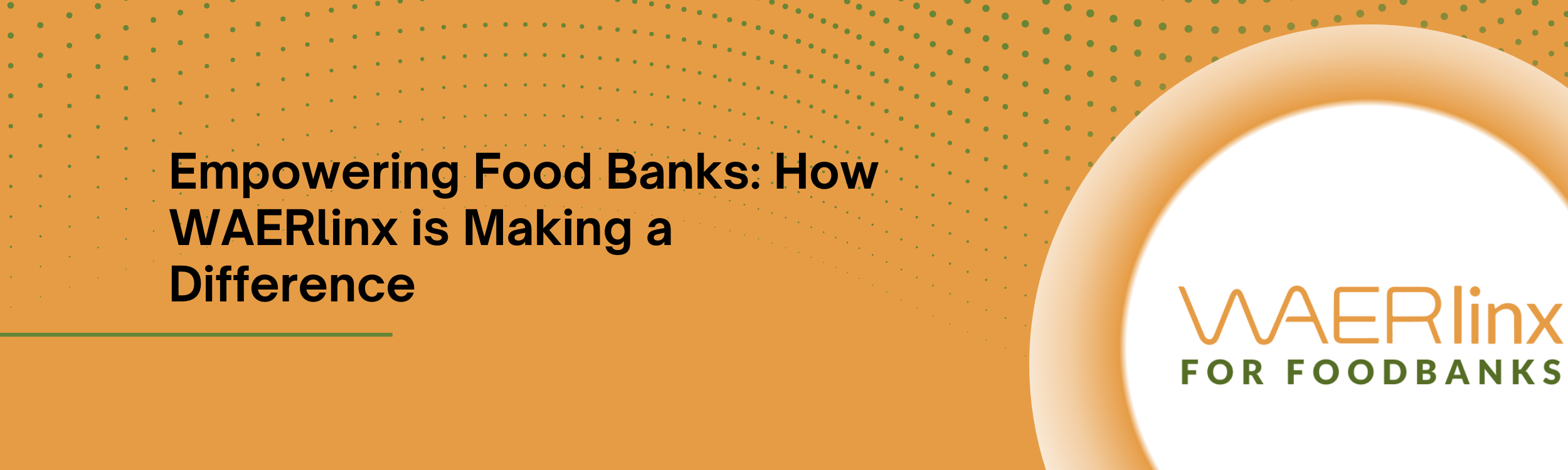 Empowering Food Banks: How WAERlinx is Making a Difference